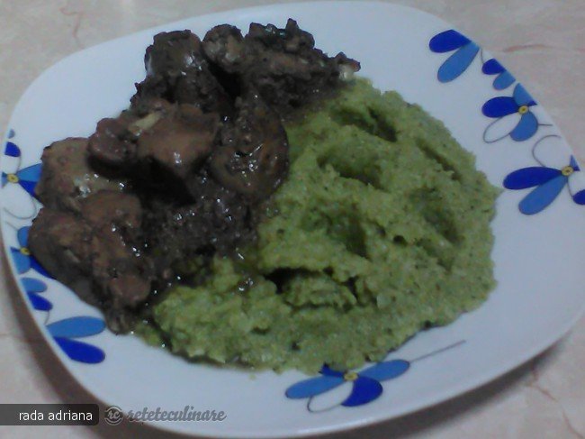 Ficatei de Pui cu Piure de Broccoli
